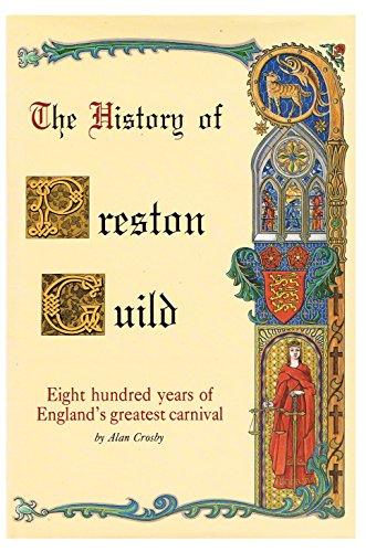 The History of Preston Guild