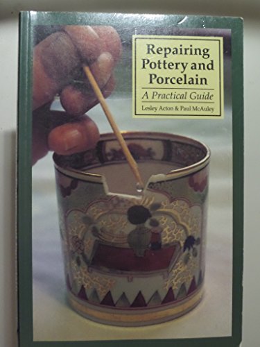 Repairing Pottery and Porcelain