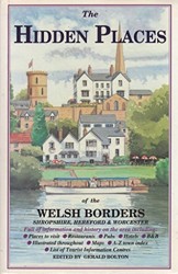 The Hidden Places of the Welsh Borders