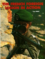 The French Foreign Legion in Action
