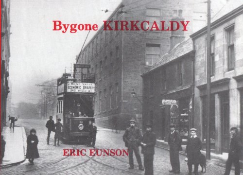 Bygone Kirkcaldy