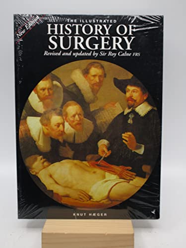 The Illustrated History of Surgery