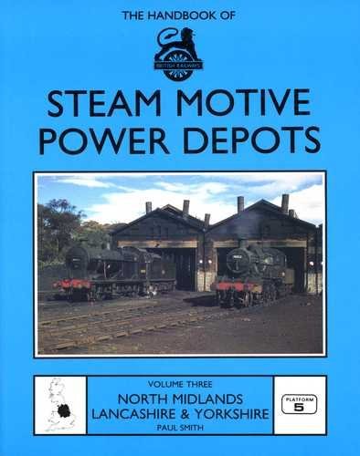 Handbook of British Railways Steam Motive Power Depots