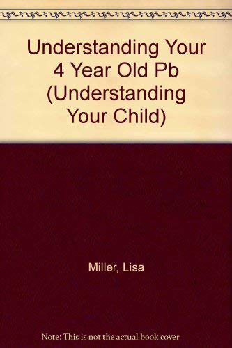 Understanding Your 4 Year Old