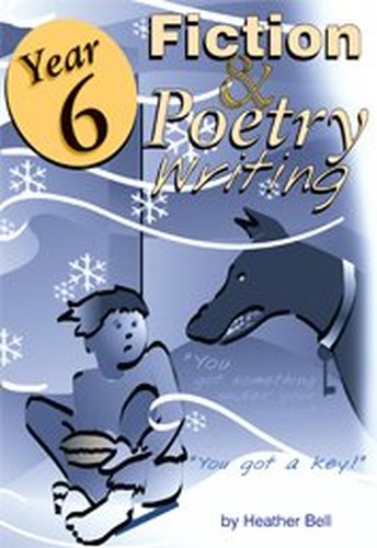 Year 6 - Fiction and Poetry Writing