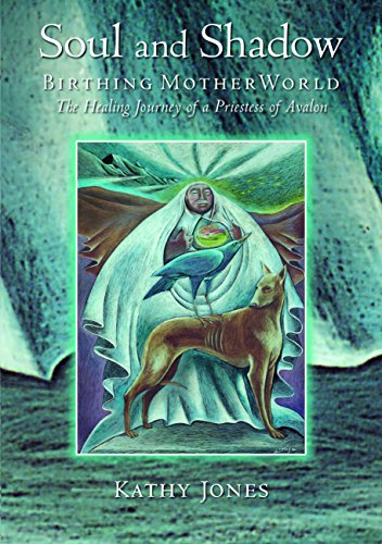 Soul and Shadow: Birthing Motherworld