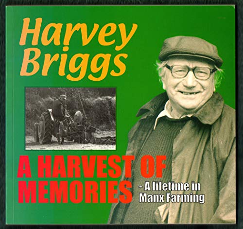 A Harvest of Memories