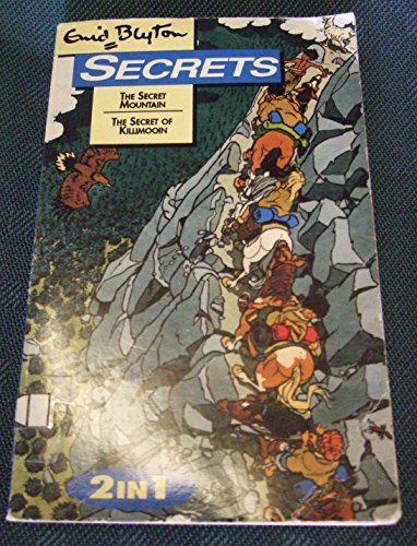 The Secret Mountain / The Secret of Killimooin (Secrets 2 in 1)