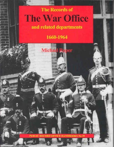 Records of the War Office and Related Departments 1660-1964