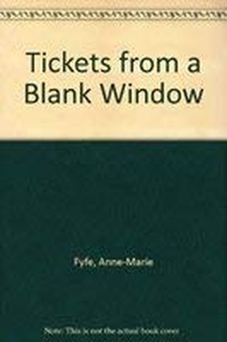 Tickets from a Blank Window