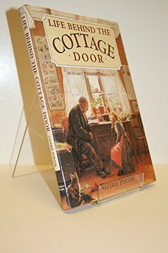 Life Behind the Cottage Door