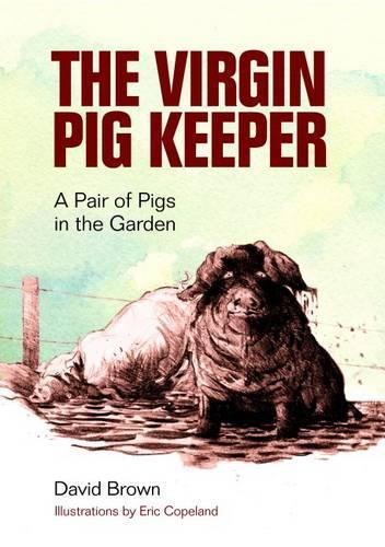 The Virgin Pig Keeper