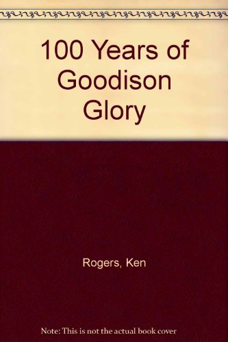 100 Years of Goodison Glory
