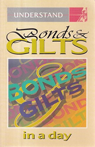 Understand Bonds and Gilts in a Day