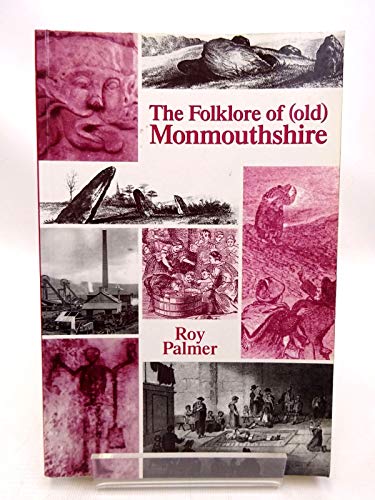 The Folklore of (Old) Monmouthshire