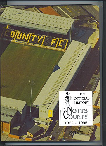 Official History, Notts County, 1862-1995