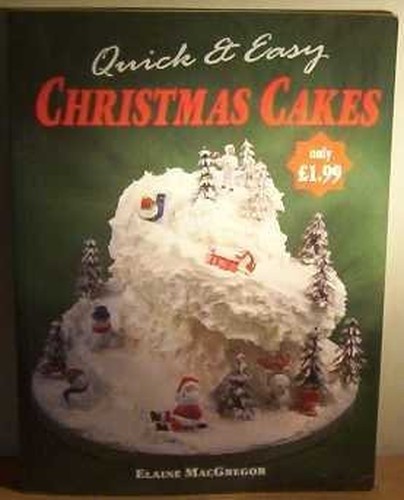 Quick and Easy Christmas Cakes
