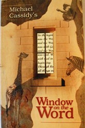 Michael Cassidy's Window on the Word