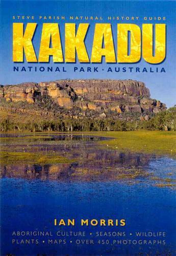 Natural History Guide to Kakadu Australia