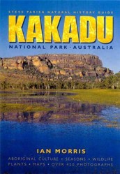 Natural History Guide to Kakadu Australia