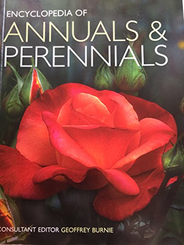 Encyclopedia of Annuals and Perennials