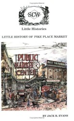 Little History of Pike Place Market, Seattle, Washington