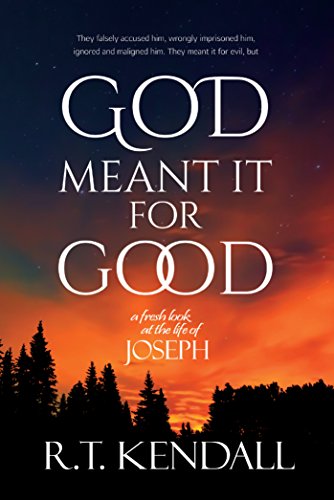 God Meant it for Good