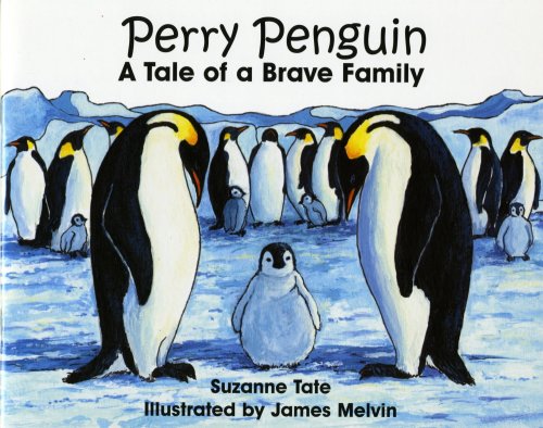 Title: Perry Penguin A Tale of a Brave Family No 30 in Su