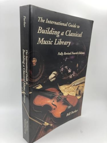 International Guide to Building a Classical Music Library