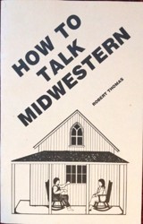 How to Talk Midwestern