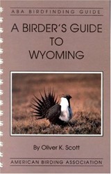 A Birder's Guide to Wyoming (Aba-Lane Birdfinding Guides Series)