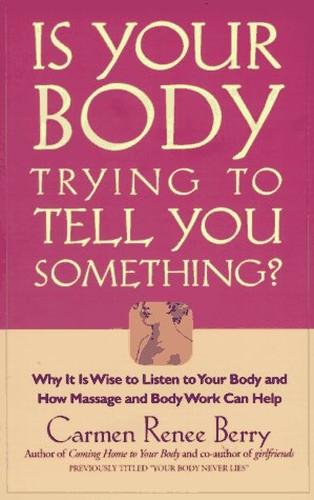 Is Your Body Trying to Tell You Something