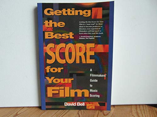 Getting the Best Score for Your Film