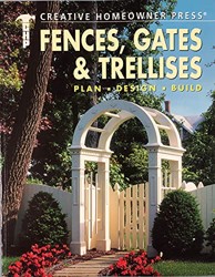 Fences, Gates and Trellises