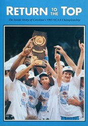 Return to the Top (The Inside Story of North Carolina's 1993 NCAA Championship)