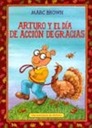 Arturo y El Dia de Accion de Gracias