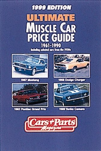 Ultimate Muscle Car Price Guide 1961-1990