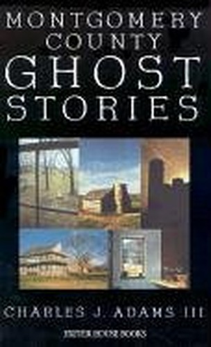 Montgomery County Ghost Stories