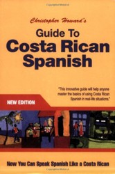 Guide to Costa Rican Spanish