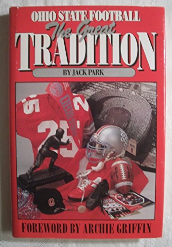 Ohio State Football . . . the Great Tradition