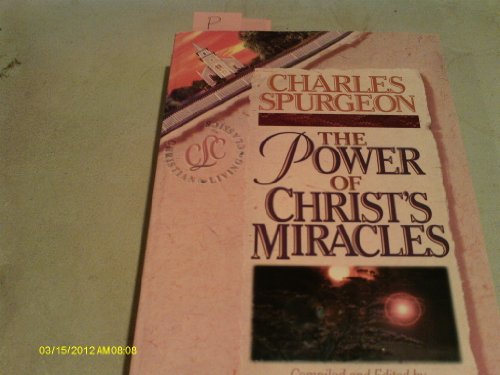 The Power of Christ's Miracles