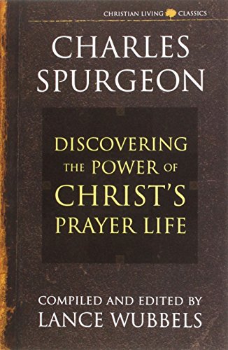 The Power of Christ's Prayer Life