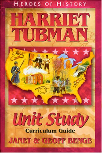Harriet Tubman Unit Study Guide