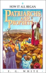 Patriarchs and Prophets