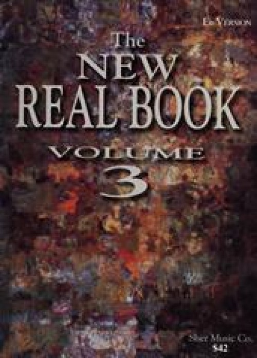 The New Real Book Volume 3 (Eb Version)
