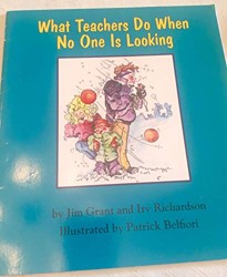 What Teachers Do When No One Is Looking
