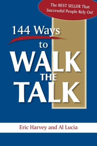 144 Ways to Walk the Talk