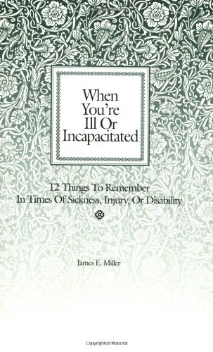 When You're Ill or Incapacitated