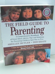 The Field Guide to Parenting
