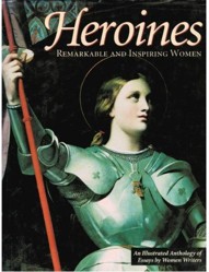 Heroines Remarkable Women